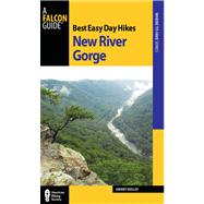 Best Easy Day Hikes New River Gorge 9780762781744