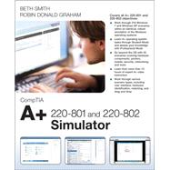 CompTIA A+ 220-801 and 220-802 Simulator 9780789751744