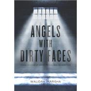 Angels With Dirty Faces 9781849351744
