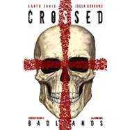 Crossed Volume 4 Badlands 9781592911745