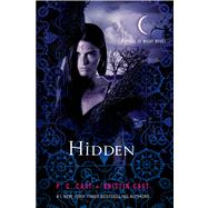 Hidden A House of Night Novel 9781250041746