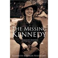 The Missing Kennedy 9781610881746