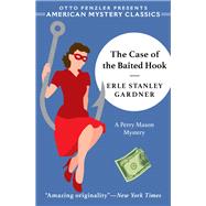 The Case of the Baited Hook 9781613161746