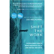 Shift the Work
