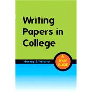Writing Papers in College A Brief Guide with NEW MyCompLab -- Access Card Package 9780321881748