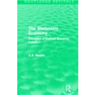 The Stationary Economy (Routledge Revivals): Principles of Political Economy Volume I 9780415621748