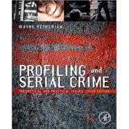 Profiling and Serial Crime 9781455731749
