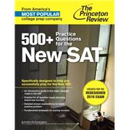 500+ Practice Questions for the New SAT 9781101881750