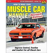 How to Make Your Muscle Car Handle 9781613251751