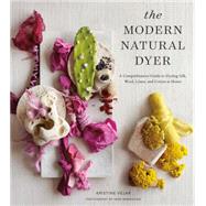 The Modern Natural Dyer 9781617691751