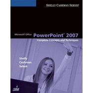 Microsoft Office PowerPoint 2007: Complete Concepts and Techniques