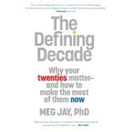 The Defining Decade 9780446561754