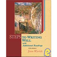 Steps to Writing Well with Readings (with MLA Updates) 9781413001754