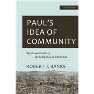 Paul's Idea of Community 9781540961754