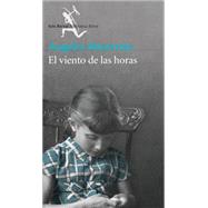 El viento de las horas / Wind of the Hours 9786070731754