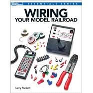 Wiring Your Model Railroad 9781627001755