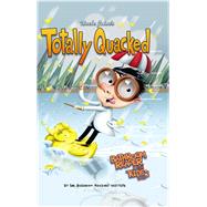 Uncle John's Totally Quacked Bathroom Reader For Kids Only! 9781626861756