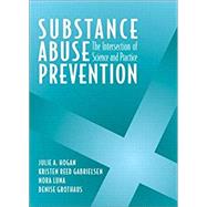 Substance Abuse Prevention: The Multiple Faces of a Changing Profession 9781138791763