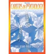 Careers in Psychology: Opportunities in a Changing World, 3rd Edition 9781133331766