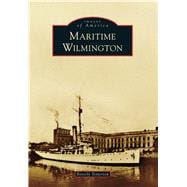 Maritime Wilmington 9781467121767