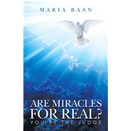 Are Miracles for Real? 9781532081767