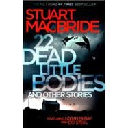 22 Dead Little Bodies and Other Stories 9780008141769