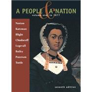 A People & A Nation Volume 1: To 1877 9780618391769