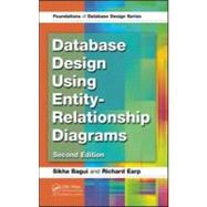 Database Design Using Entity-Relationship Diagrams, Second Edition 9781439861769
