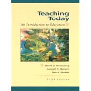 Teaching Today : An Introduction to Education