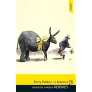 Party Politics in America (Longman Classics in Political Science) 9780205251773