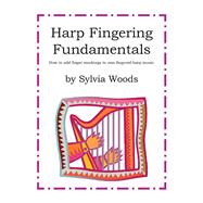 Harp Fingering Fundamentals 9780936661773