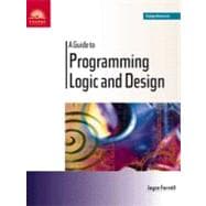 A Guide to Programming Logic and Design 9780760011775