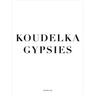 Koudelka: Gypsies 9781597111775