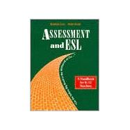Assessment and Esl on the Yellow Big Road to the Withered of Oz: On the Yellow Big Road to the Withered of Oz 9781895411775