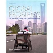 Global Problems The Search for Equity, Peace, and Sustainability 9780205841776