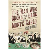 The Man Who Broke the Bank at Monte Carlo 9780750961776