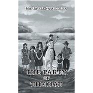 The Party of the Hat 9781532061776