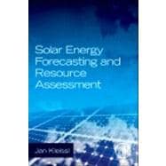 Solar Energy Forecasting and Resource Assessment 9780123971777