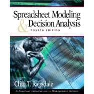 Spreadsheet Modeling and Decision Analysis (with Microsoft PRJ 2003) 9780324321777