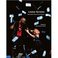 Loose Screws: Nine New Plays from Poland 9780857421777