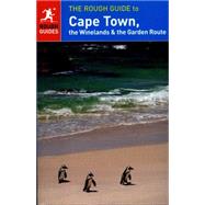 The Rough Guide to Cape Town, The Winelands and The Garden Route 9781409371779