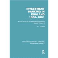 Investment Banking in England 1856-1881 (RLE Banking & Finance): Volume Two 9780415751780