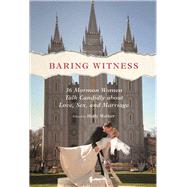 Baring Witness 9780252081781
