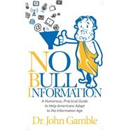 No Bull Information 9781630471781