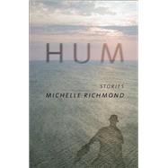Hum: Stories 9781573661782