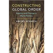 Constructing Global Order