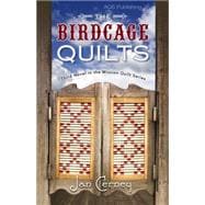The Birdcage Quilts 9781604601787