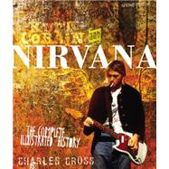 Kukurt Cobain and Nirvana 9780760351789