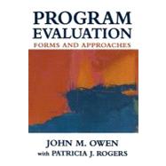 Program Evaluation : Forms and Approaches