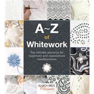 A-Z of Whitework 9781782211792